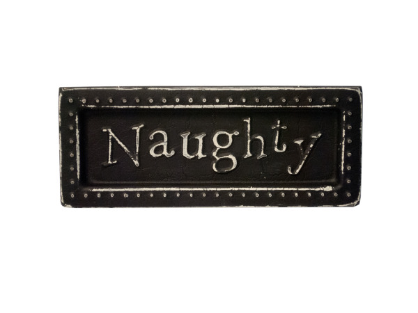 Naughty Mini Metal SIGN Magnet